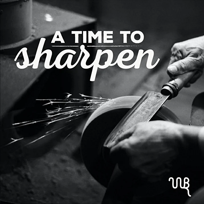 a time to sharpen